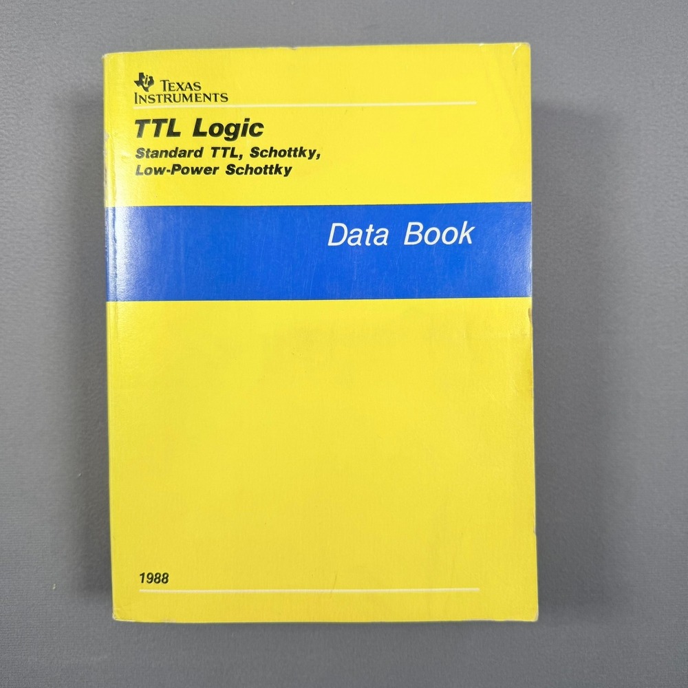 Texas Instruments TTL Logic Data Book Softcover 1988 Engineering Reference